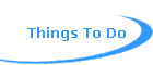 Things To Do